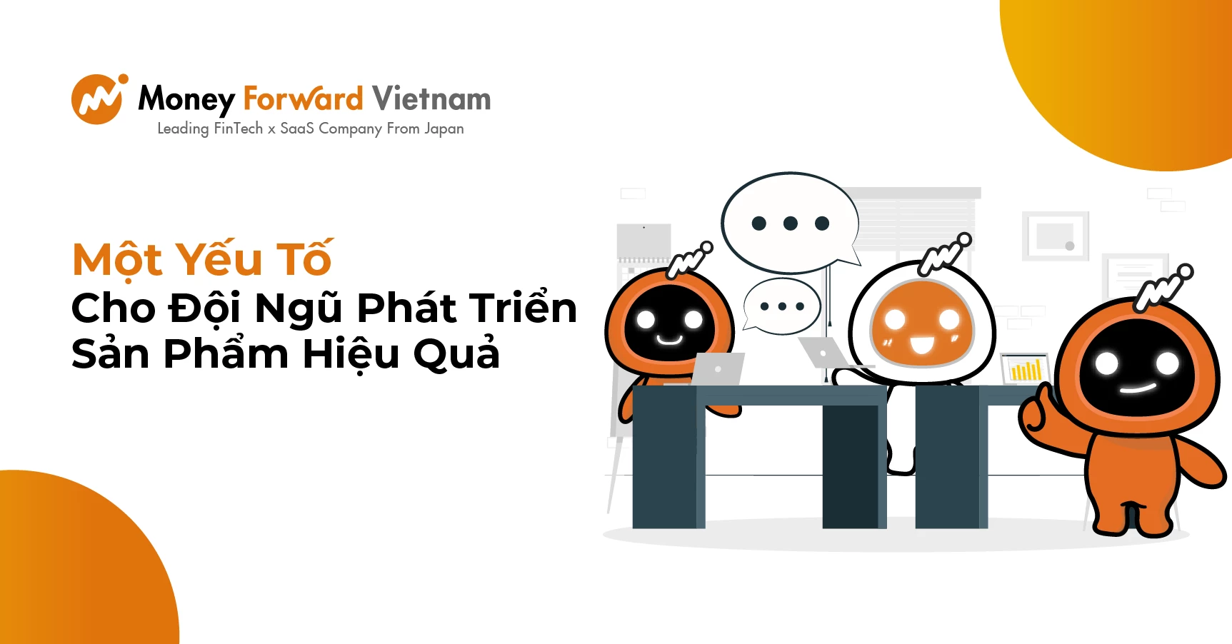 Một Yếu Tố Cho Đội Ngũ Phát Triển Sản Phẩm Hiệu Quả