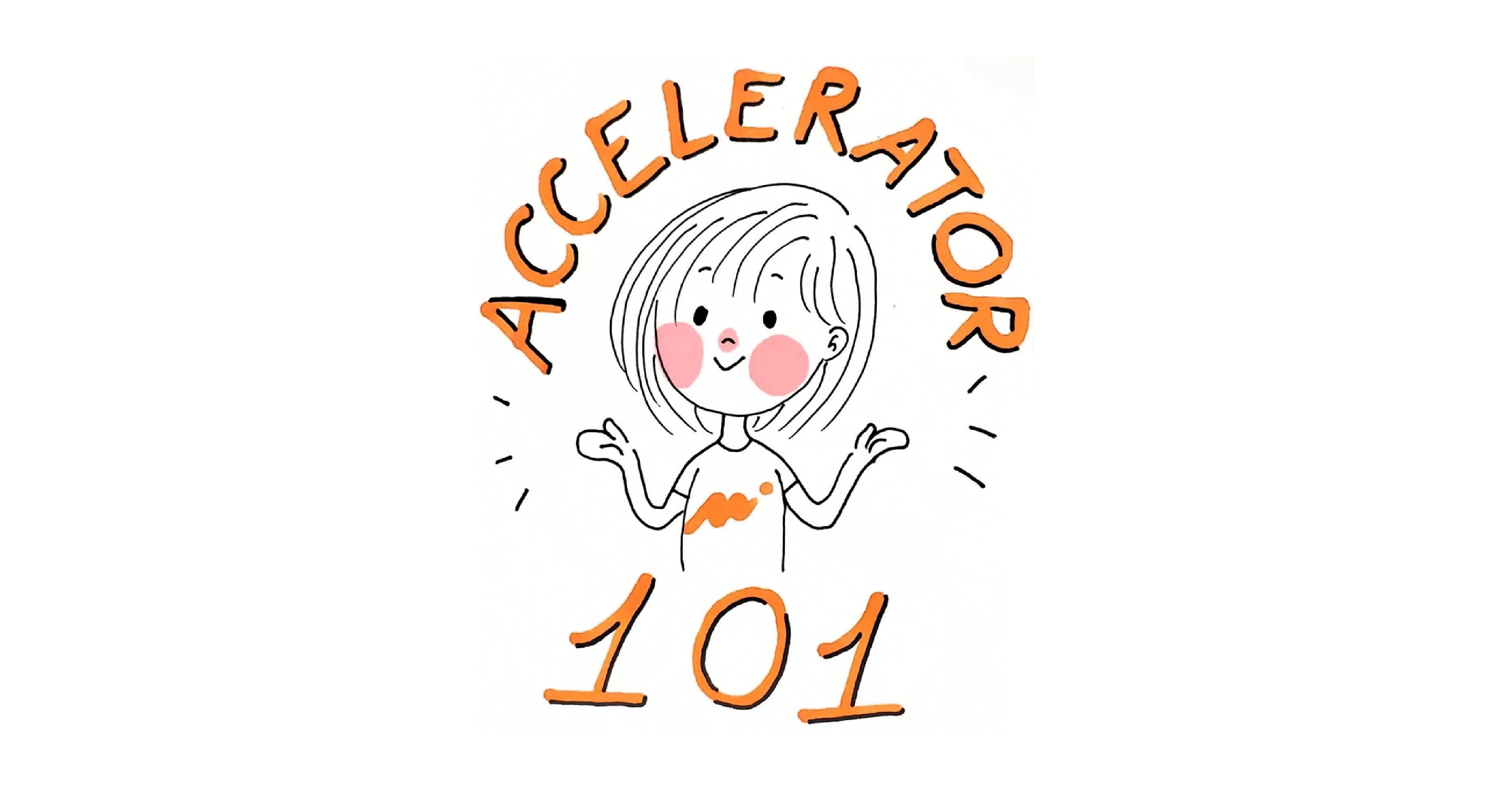 Accelerator 101