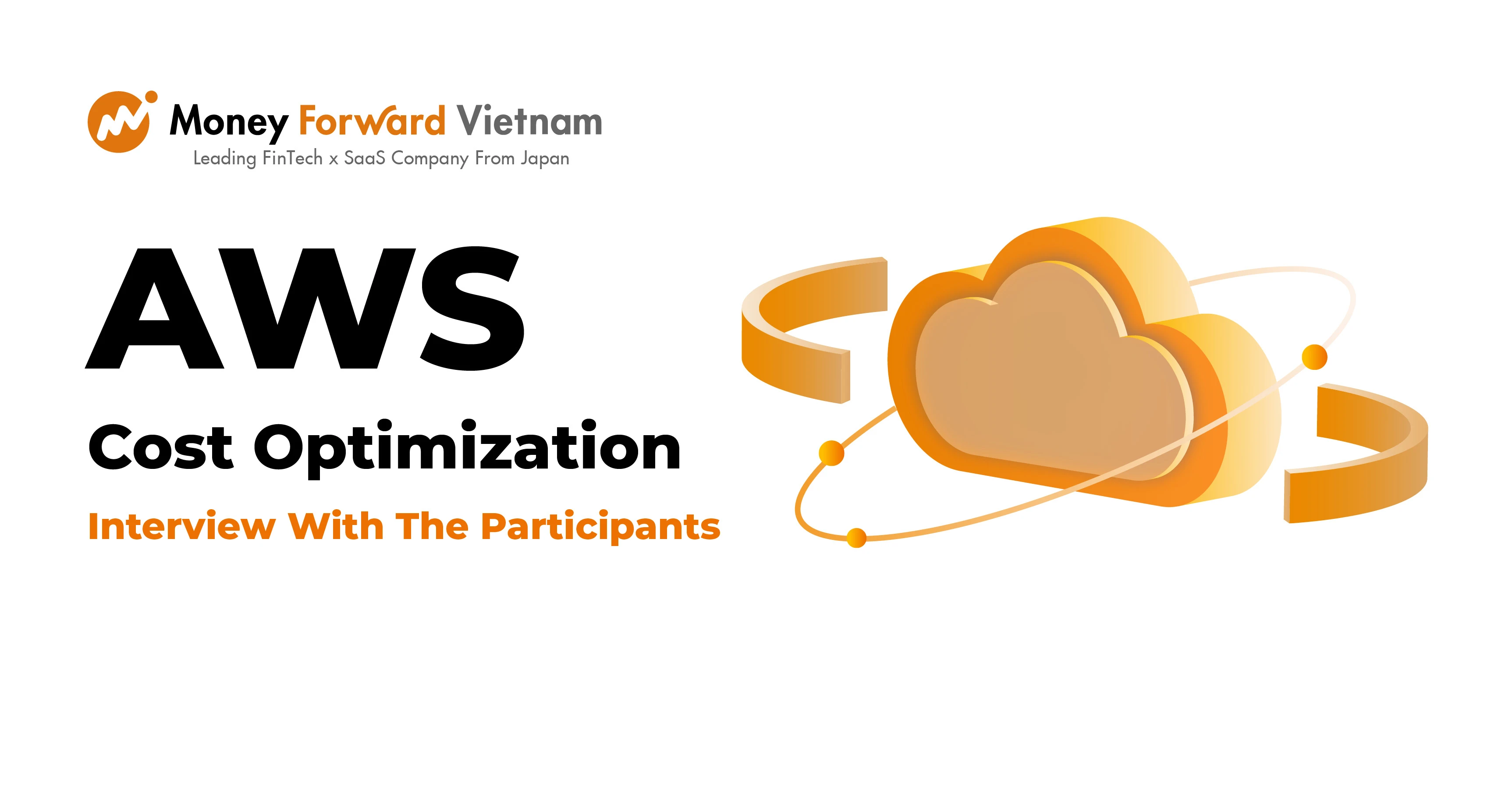 AWS COST OPTIMIZATION - Interview With The Participant