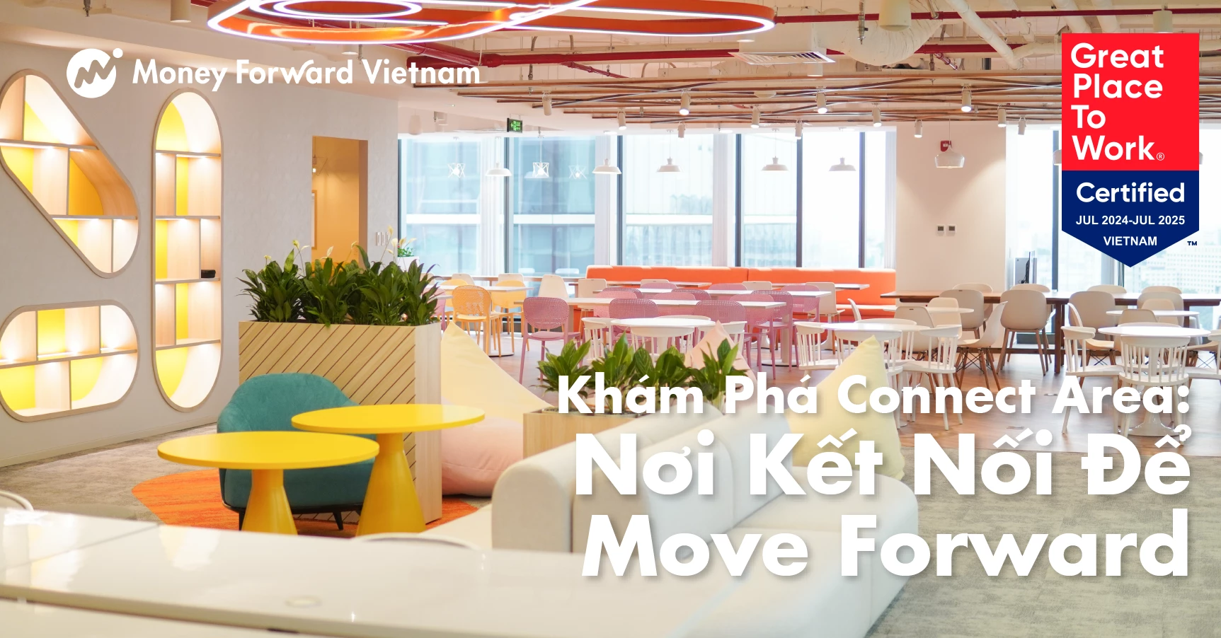 Khám Phá Connect Area: Nơi Kết Nối Để Move Forward