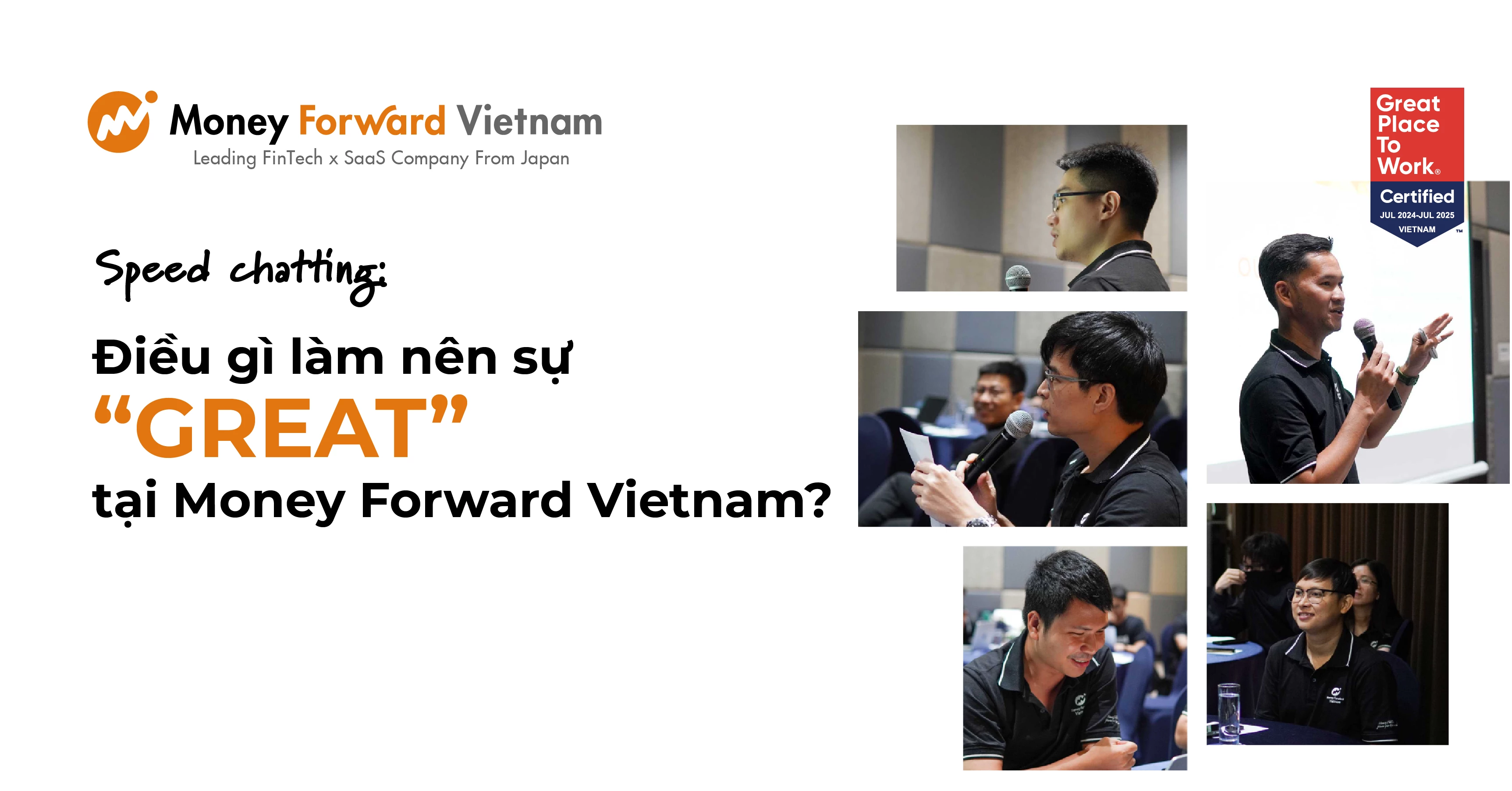 Chat nhanh: Điều gì làm nên sự Great tại Money Forward Việt Nam