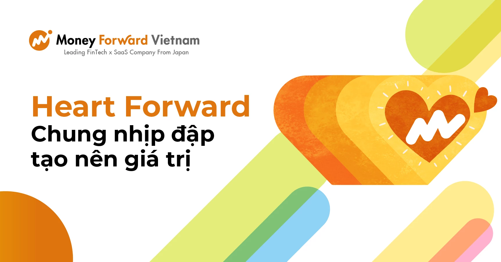 Heart Forward - Chung nhịp đập tạo nên giá trị