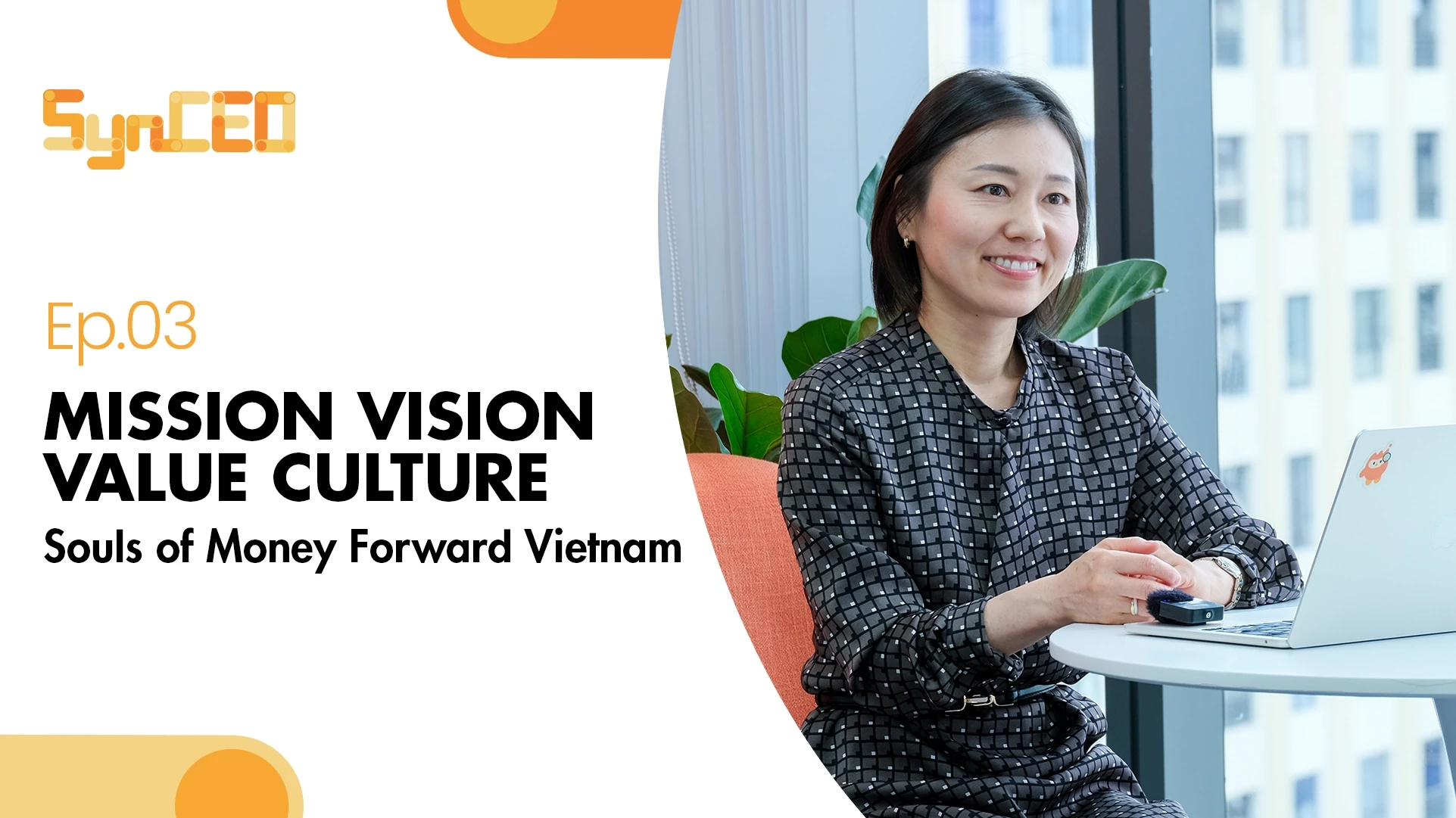 SynCEO #3: Mission Vision Value Culture - Souls of Money Forward Vietnam