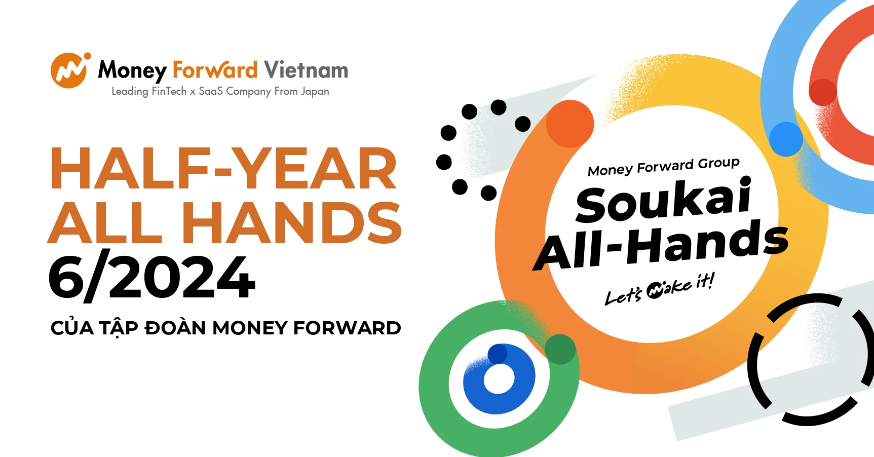 HALF-YEAR ALL HANDS 6/2024 Của Tập Đoàn Money Forward