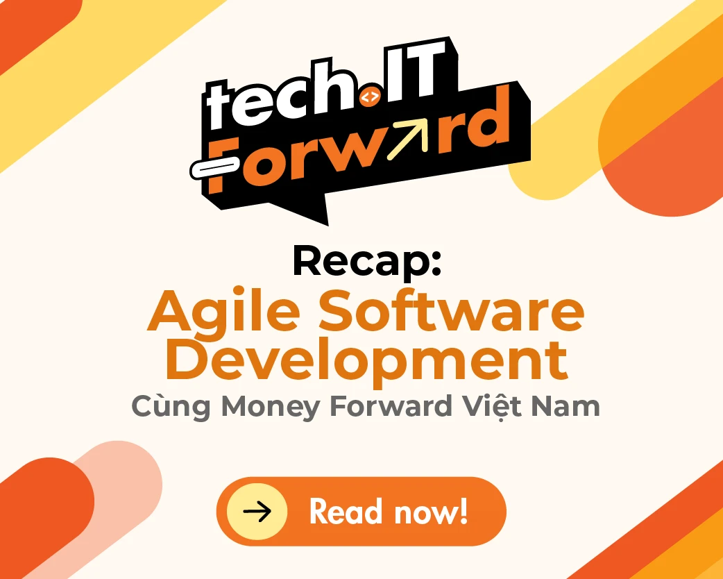 Recap Chương Trình Tech.IT Forward #4: