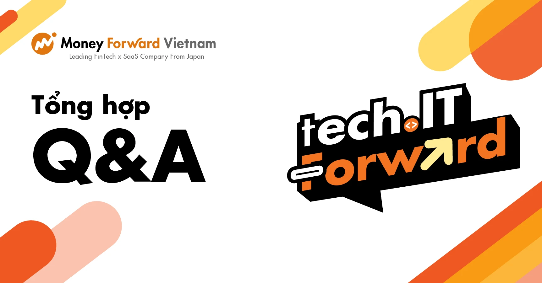 Tech.IT Forward #4: Tổng hợp Q&A